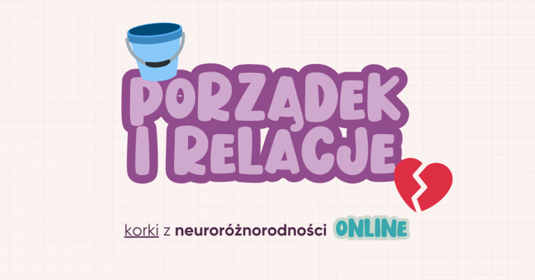 Korki z neuroróżnorodności #ONLINE